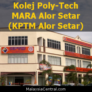 Kolej Poly-Tech MARA Alor Setar (KPTM Alor Setar)