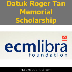 Datuk Roger Tan Memorial Scholarship