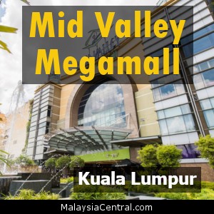 Mid Valley Megamall in Mid Valley City – Shopping Complex in Kuala Lumpur