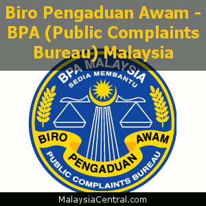Biro Pengaduan Awam - BPA (Public Complaints Bureau) Malaysia