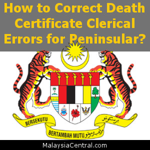 How to Correct Death Certificate Clerical Errors for Peninsular?