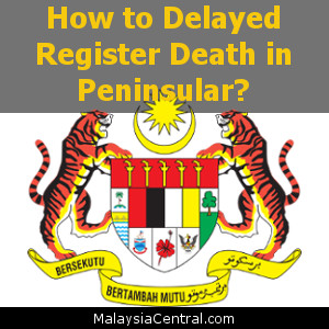 How to Delayed Register Death in Peninsular?