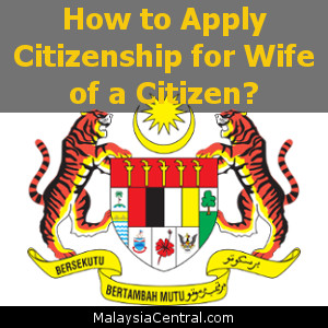 How to Apply Citizenship for Wife of a Citizen