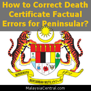 How to Correct Death Certificate Factual Errors for Peninsular?