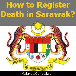 How to Register Death in Sarawak?