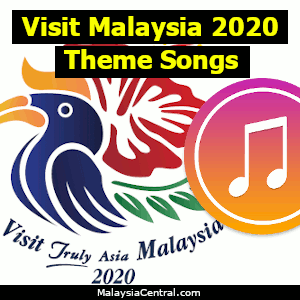 Visit Malaysia 2020 Official Theme Songs Play or Download
