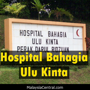 Hospital Bahagia Ulu Kinta - Government Hospital in Perak - MALAYSIA